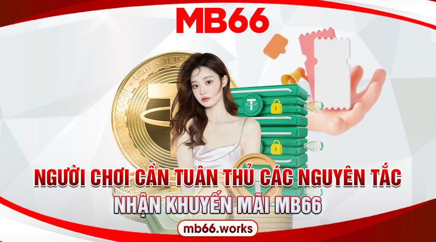 Quy Tắc Và Điều Kiện Tham Gia Khuyến Mãi MB66 Cập Nhật 2024 2 Tuân thủ điều kiện, quy tắc giúp nhận khuyến mãi dễ dàng